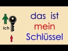 Deutsch lernen Grammatik  9: der - ein - kein - mein - dein ...