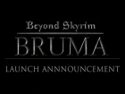 Beyond Skyrim: Bruma - Launch Announcement