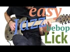 Easy JAZZ Smooth BEBOP LICK (tabs) in the style of Tim Lerch