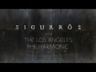 Sigur Rós live from the Walt Disney Concert Hall, with the Los Angeles Philharmonic Association