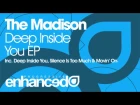 The Madison & Vadim Dvihay - Silence Is Too Much (Original Mix)