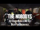 The Nobodys - "Joe Queer Kicked Me Out" and "Beer for Breakfast" Live from The Rock Room