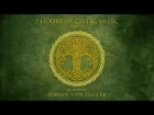 2 Hours of Celtic Music by Adrian von Ziegler - Part 2