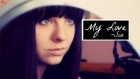 Sia - My Love (OFFICIAL MUSIC VIDEO - Hannah Dolson Cover)