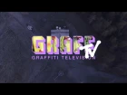 GRAFFITI TV: GOUGE