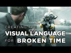 Quantum Break - Creating the Visual Language for Broken Time