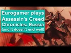 9 minutes of Assassin's Creed Chronicles: Russia gameplay