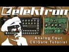 Elektron Analog Four CV/Gate Tutorial (with Erebus by DreadBox)