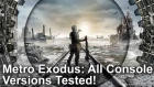 Metro Exodus: PS4/Pro/Xbox One/X Graphics Comparison - 4A Games' Tech Returns On Console