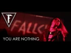 Fallcie - You Are Nothing (Official Music Video)