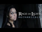 RAGE OF LIGHT-Mechanicals