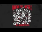 Mister X / What We Feel - All Against All