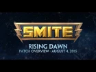 SMITE Patch Overview - Rising Dawn (August 4, 2015)