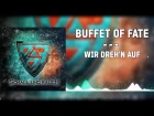 ▲Buffet Of Fate - Wir dreh'n auf▲(2015)
