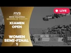Xiamen Open - Women Semi Final 1 - Beach Volleyball World Tour