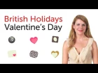 British Holidays - Valentine's Day
