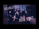 Dreamcatcher(드림캐쳐) _ GOOD NIGHT dance cover by Nu Eti