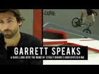 Garrett Reynolds Speaks: A Rare Look Into The Mind of Street Riding's Undisputed King // insidebmx