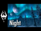 Skyrim - Music & Ambience - Night