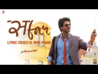Safar – Official Lyric Video ft. SRK Fans | Anushka Sharma | Shah Rukh Khan| Pritam| Arijit Singh