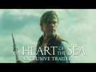 In the Heart of the Sea - Official Trailer 3 [HD]