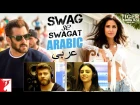 Arabic: Swag Se Swagat عربى Song | Tiger Zinda Hai | Salman Khan | Katrina Kaif | Rabih | Brigitte