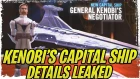 General Kenobi's "The Negotiator" Capital Ship Unlock/Farming Details Leaked! | SWGoH