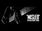 Bury Me At Sea - Misled (Official Music Video)