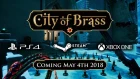 City of Brass - Coming May 4th 2018!
