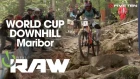 WORLD CUP DOWNHILL - Vital RAW Maribor Day 1