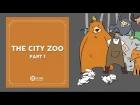 Learn English Listening | English Stories - 62. The City Zoo part 1