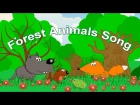 Forest Animals Song for Kids | Learning English from Early Childhood