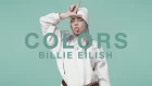 Billie Eilish «idontwannabeyouanymore» (A COLORS SHOW)