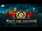 They Are Billions - Official Trailer