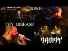 Sadist & Thy Disease | Клуб "Звезда", 02.06.2016 | SKIFMUSIC | JBC