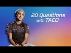 SK Gaming Taco 20 Questions