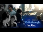 Newt & Thomas || Walk through the Fire [ +tdc spoilers]