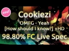 Cookiezi | OMFG - Yeah [How should I know?] | HD 98.80% FC | Live Spectate