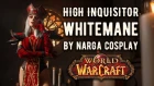 High Inquisitor Whitemane | World of Warcraft cosplay