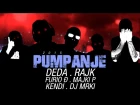 Deda i Rajk - PUMPANJE ft. Majki P, Furio Đunta, Kendi, Dj Mrki [Official video 2015]