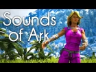 THE SOUNDS OF ARK (Ark: Survival Evolved Song)