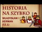 Historia Na Szybko - Władysław I Herman cz.1 (Historia Polski #14) (1082-1088)