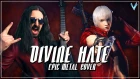 Devil May Cry 3 - Divine Hate [EPIC METAL COVER] (Little V)