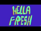 The Grouch & Eligh - Hella Fresh (feat. Kreayshawn) 