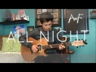 Andrew Foy - All Night (The Vamps Cover) • США