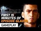 Final Fantasy XV: Episode Gladio Gameplay - The First 15 Minutes