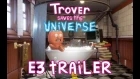"Trover Saves the Universe" E3 Announce Trailer