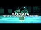 Young L - Rainman ft. Black Kray & Mike Dece