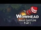 Argus Questline Part 1 - Patch 7.3