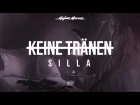 SILLA - KEINE TRÄNEN (prod. by Menju)